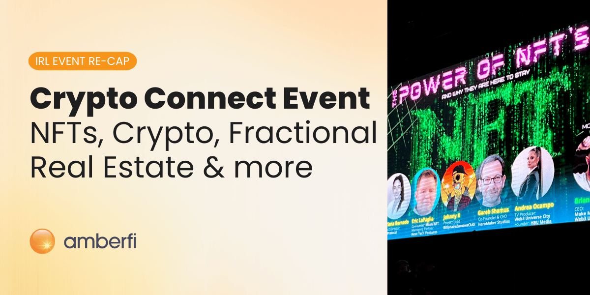 Crypto Connect Event NFTs, Crypto, Fractional Real Estate & more